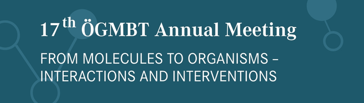 17th ÖGMBT Annual Meeting